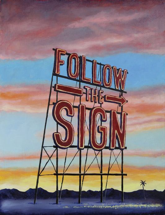 Follow the Sign